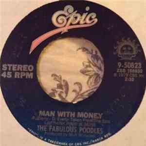 Fabulous Poodles - Man With Money