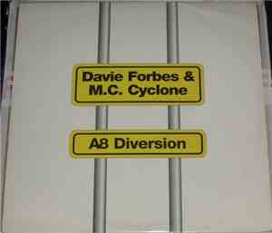 Davie Forbes & M.C. Cyclone - A8 Diversion EP