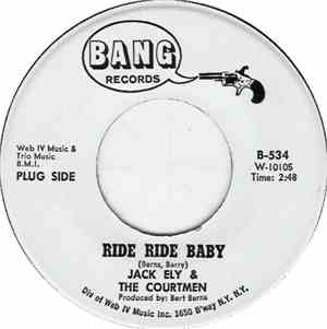 Jack Ely & The Courtmen - Ride Ride Baby / Louie Go Home