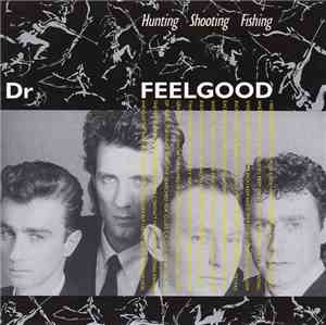 Dr. Feelgood - Hunting, Shooting, Fishing