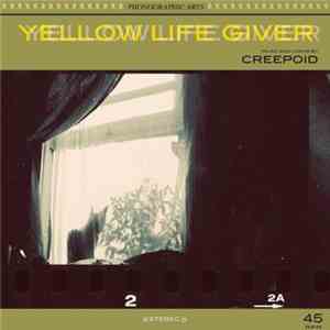 Creepoid - Yellow Life Giver