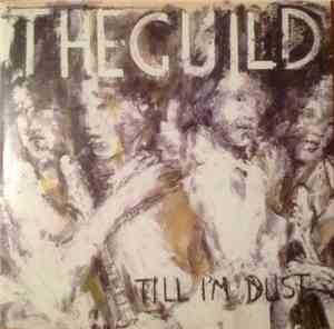 The Guild  - Till I'm Dust