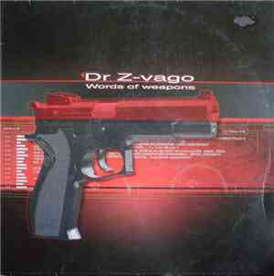 Dr Z-Vago - Words Of Weapons