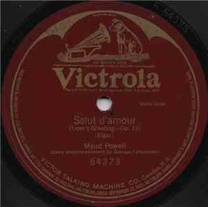 Maud Powell - Salut D'Amour (Love's Greeting—Op. 12)