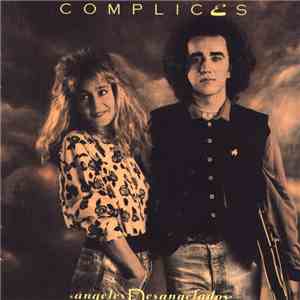 Cómplices - Ángeles Desangelados