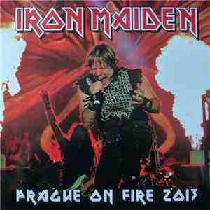 Iron Maiden - Prague On Fire 2013
