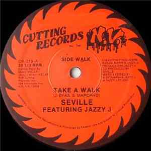Seville Featuring Jazzy J - Take A Walk