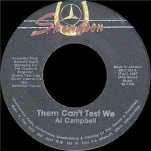 Al Campbell - Them Can't Test We