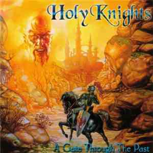Holy Knights - A Gate Through The Past