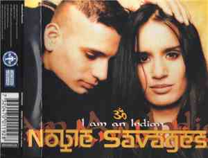 Noble Savages - I Am An Indian