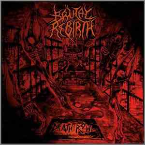 Brutal Rebirth - Death Row