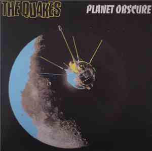 The Quakes  - Planet Obscure