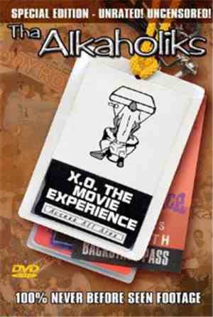 Tha Alkaholiks - X.O. The Movie Experience