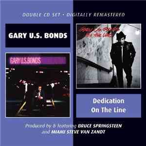 Gary U.S. Bonds - Dedication / On The Line