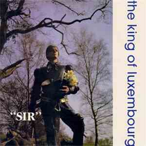The King Of Luxembourg - 