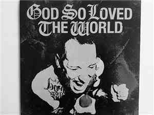 God So Loved The World - God So Loved The World