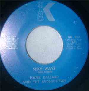 Hank Ballard And The Midnighters - Sexy Ways / Kansas City