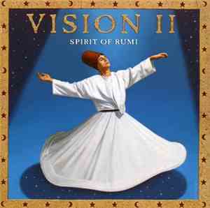 Vision II - Spirit Of Rumi