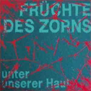 Früchte des Zorns - Unter Unserer Haut