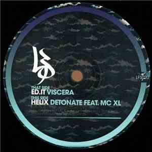 Ed.it / Helix  - Viscera / Detonate