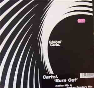 Cartel - Burn Out