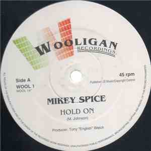 Mikey Spice / Shelene Thomas - Hold On / Little More Me Time