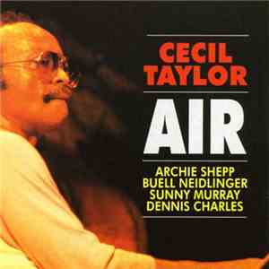 Cecil Taylor - Air