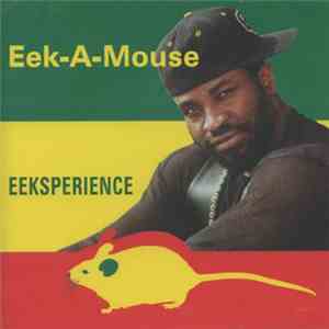 Eek-A-Mouse - Eeksperience