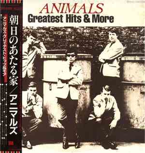 The Animals - Greatest Hits And More