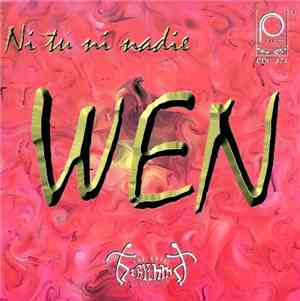 Wen  - Ni Tu Ni Nadie