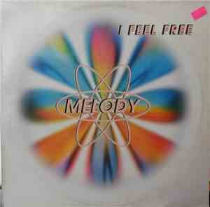 Melody  - I Feel Free