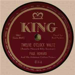 Paul Howard And His Arkansas Cotton Pickers - Twelve O'Clock Waltz / Hora Sta Cotton Picker