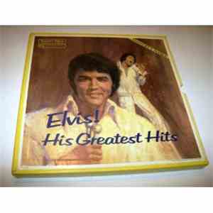 Elvis! - His Greatest Hits