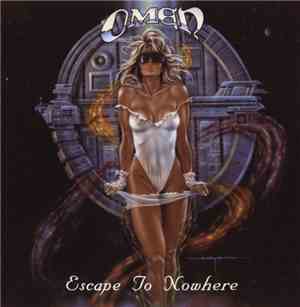 Omen  - Escape To Nowhere