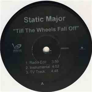 Static Major - Till The Wheels Fall Off / Soldier