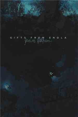 Gifts From Enola - From Fathoms