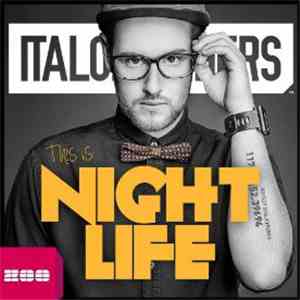 ItaloBrothers - This Is Nightlife