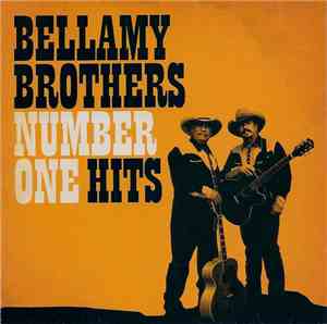 Bellamy Brothers - Number One Hits