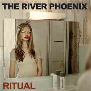 The River Phoenix - Ritual