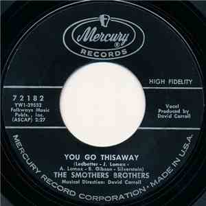 Smothers Brothers - You Go Thisaway