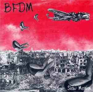 BFDM - Slow Motion