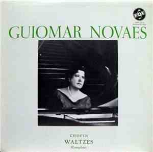 Chopin, Guiomar Novaes - Waltzes (Complete)