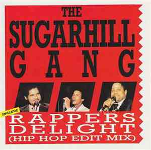 The Sugarhill Gang - Rappers Delight