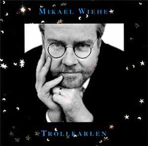 Mikael Wiehe - Trollkarlen