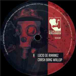 Lucio De Rimanez - Crash Bang Wallop / Rising Of Rhinos
