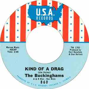 The Buckinghams - Kind Of A Drag / You Make Me Feel So Good