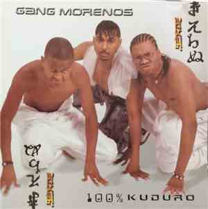 Gang Morenos - 100% Kuduro