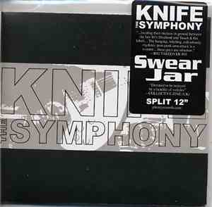Knife The Symphony, Swear Jar  - Split