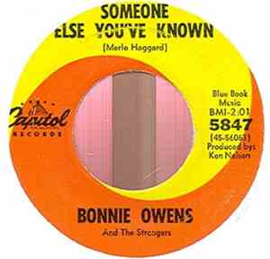 Bonnie Owens And The Strangers  - Someone Else You've Known / The Best Part Of Me