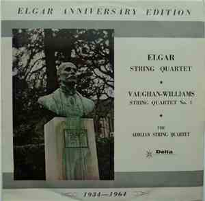Elgar, Vaughan Williams, Aeolian String Quartet, Sydney Humphreys, Raymond Keenlyside, Watson Forbes, Derek Simpson - String Quartet In E Minor, Op. 83 / String Quartet No. 1 In G Minor